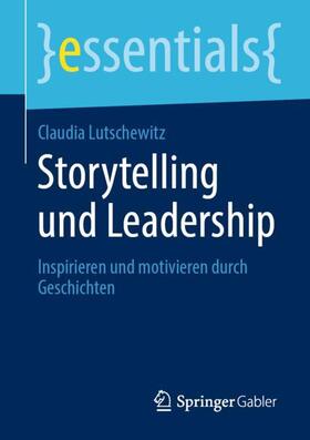 Lutschewitz | Storytelling und Leadership | Buch | 978-3-658-29755-8 | sack.de