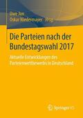 Niedermayer / Jun |  Die Parteien nach der Bundestagswahl 2017 | Buch |  Sack Fachmedien