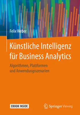 Weber | Künstliche Intelligenz für Business Analytics | E-Book | sack.de