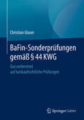 Glaser |  BaFin-Sonderprüfungen gemäß § 44 KWG | eBook | Sack Fachmedien