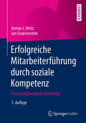 Hintz / Graevenstein |  Erfolgreiche Mitarbeiterführung durch soziale Kompetenz | eBook | Sack Fachmedien