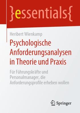 Wienkamp | Psychologische Anforderungsanalysen in Theorie und Praxis | Buch | 978-3-658-29811-1 | sack.de