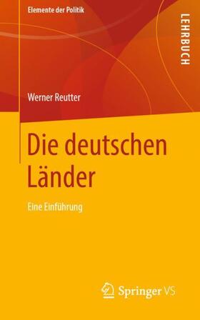 Reutter | Die deutschen Länder | Buch | 978-3-658-29813-5 | sack.de