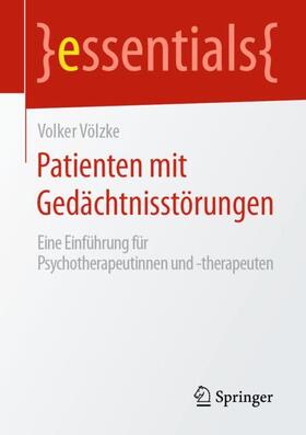 Völzke | Patienten mit Gedächtnisstörungen | Buch | 978-3-658-29819-7 | sack.de