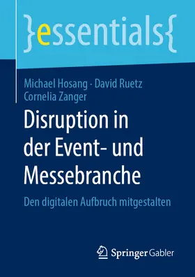 Hosang / Ruetz / Zanger | Disruption in der Event- und Messebranche | E-Book | www.sack.de