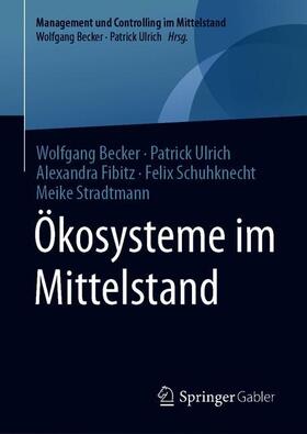 Becker / Ulrich / Stradtmann | Ökosysteme im Mittelstand | Buch | sack.de