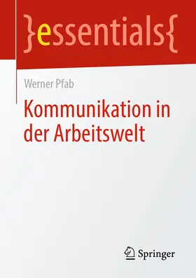 Pfab | Kommunikation in der Arbeitswelt | E-Book | www.sack.de