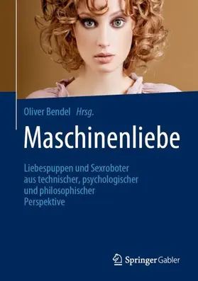 Bendel |  Maschinenliebe | Buch |  Sack Fachmedien