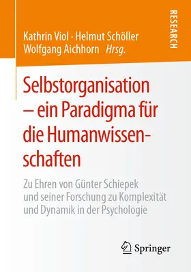 Viol / Schöller / Aichhorn | Selbstorganisation – ein Paradigma für die Humanwissenschaften | E-Book | www.sack.de