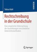 Kuhl |  Rechtschreibung in der Grundschule | Buch |  Sack Fachmedien