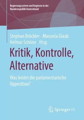 Bröchler / Schöne / Glaab |  Kritik, Kontrolle, Alternative | Buch |  Sack Fachmedien