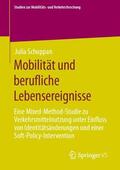 Schuppan |  Mobilität und berufliche Lebensereignisse | Buch |  Sack Fachmedien
