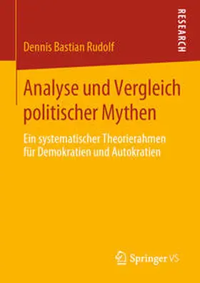 Rudolf |  Analyse und Vergleich politischer Mythen | Buch |  Sack Fachmedien