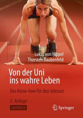 Daubenfeld / von Hippel |  Von der Uni ins wahre Leben | Buch |  Sack Fachmedien