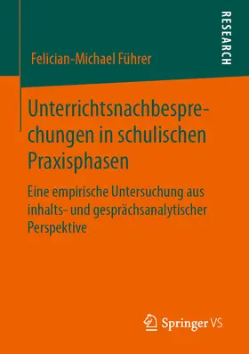Führer | Unterrichtsnachbesprechungen in schulischen Praxisphasen | E-Book | sack.de