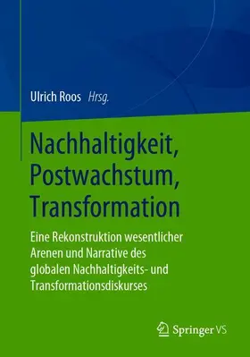 Roos |  Nachhaltigkeit, Postwachstum, Transformation | Buch |  Sack Fachmedien