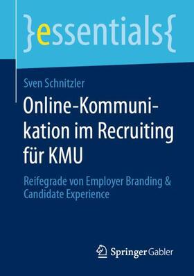 Schnitzler | Online-Kommunikation im Recruiting für KMU | Buch | 978-3-658-29976-7 | sack.de