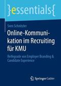 Schnitzler |  Online-Kommunikation im Recruiting für KMU | Buch |  Sack Fachmedien