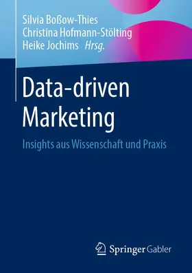 Boßow-Thies / Jochims / Hofmann-Stölting | Data-driven Marketing | Buch | 978-3-658-29994-1 | sack.de