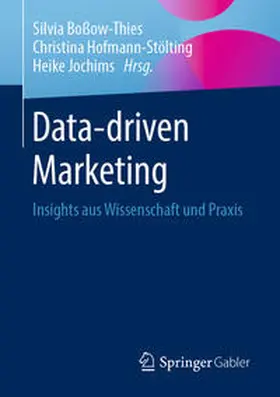 Boßow-Thies / Hofmann-Stölting / Jochims |  Data-driven Marketing | eBook | Sack Fachmedien
