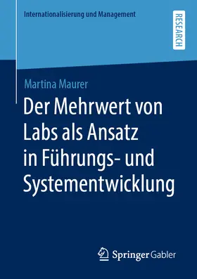 Maurer | Der Mehrwert von Labs als Ansatz in Führungs- und Systementwicklung | E-Book | www.sack.de
