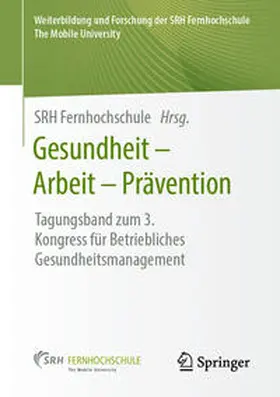 Fernhochschule |  Gesundheit - Arbeit - Prävention | Buch |  Sack Fachmedien