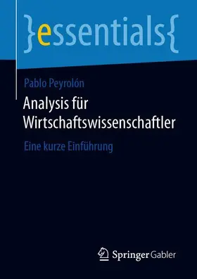 Peyrolón |  Analysis für Wirtschaftswissenschaftler | Buch |  Sack Fachmedien
