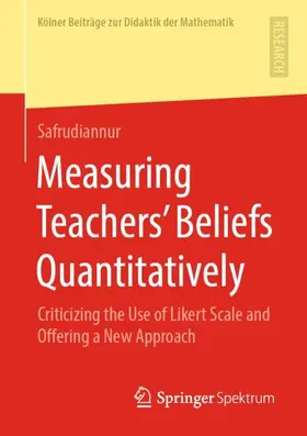 Safrudiannur | Measuring Teachers' Beliefs Quantitatively | Buch | 978-3-658-30022-7 | sack.de