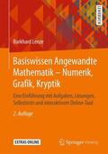 Lenze |  Basiswissen Angewandte Mathematik ¿ Numerik, Grafik, Kryptik | Buch |  Sack Fachmedien