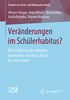 Helsper / Gibson / Kilias | Veränderungen im Schülerhabitus? | E-Book | sack.de