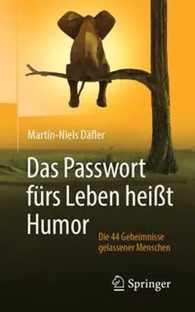 Däfler | Das Passwort fürs Leben heißt Humor | E-Book | www.sack.de