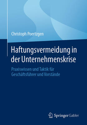 Poertzgen | Haftungsvermeidung in der Unternehmenskrise | E-Book | sack.de