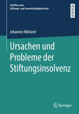 Weiland | Ursachen und Probleme der Stiftungsinsolvenz | E-Book | www.sack.de
