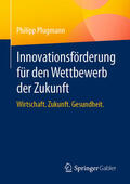 Plugmann |  Innovationsförderung für den Wettbewerb der Zukunft | eBook | Sack Fachmedien