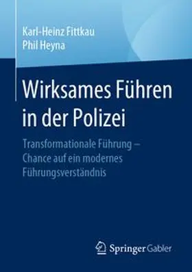 Fittkau / Heyna |  Wirksames Führen in der Polizei | eBook | Sack Fachmedien