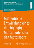 Malcher |  Methodische Entwicklung eines durchgängigen Motormodells für den Motorsport | eBook | Sack Fachmedien