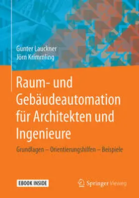 Lauckner / Krimmling | Raum- und Gebäudeautomation für Architekten und Ingenieure | E-Book | www.sack.de