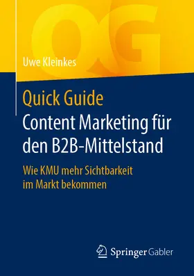Kleinkes | Quick Guide Content Marketing für den B2B-Mittelstand | E-Book | www.sack.de