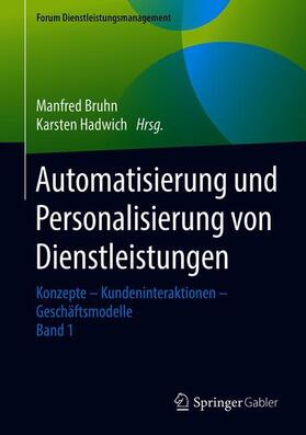 Bruhn / Hadwich | Automatisierung und Personalisierung von Dienstleistungen | Buch | 978-3-658-30165-1 | sack.de