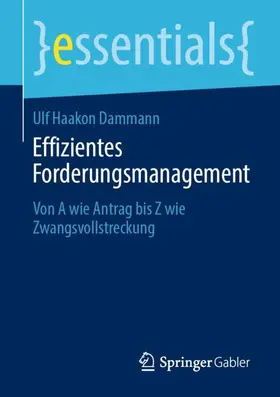 Dammann | Effizientes Forderungsmanagement | Buch | 978-3-658-30181-1 | sack.de