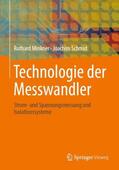 Schmid / Minkner |  Technologie der Messwandler | Buch |  Sack Fachmedien
