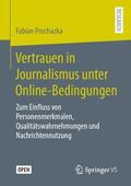 Prochazka |  Vertrauen in Journalismus unter Online-Bedingungen | Buch |  Sack Fachmedien