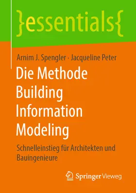 Spengler / Peter | Die Methode Building Information Modeling | E-Book | www.sack.de