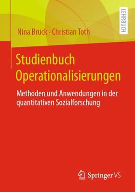 Toth / Brück | Studienbuch Operationalisierungen | Buch | 978-3-658-30238-2 | sack.de