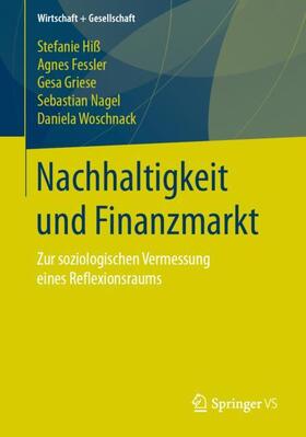 Hiß / Fessler / Woschnack |  Nachhaltigkeit und Finanzmarkt | Buch |  Sack Fachmedien