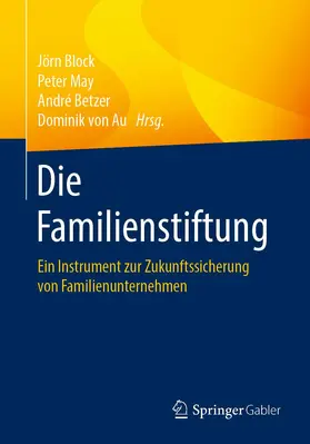 Block / von Au / May |  Die Familienstiftung | Buch |  Sack Fachmedien