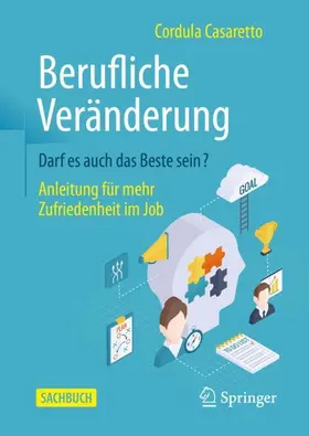 Casaretto | Berufliche Veränderung - Darf es auch das Beste sein? | Buch | 978-3-658-30274-0 | sack.de