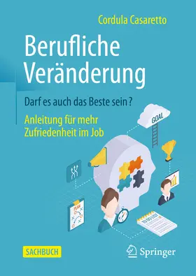 Casaretto | Berufliche Veränderung Darf es auch das Beste sein? | E-Book | sack.de