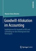 Hirscher |  Goodwill-Allokation im Accounting | Buch |  Sack Fachmedien