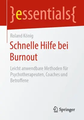 König |  Schnelle Hilfe bei Burnout | Buch |  Sack Fachmedien